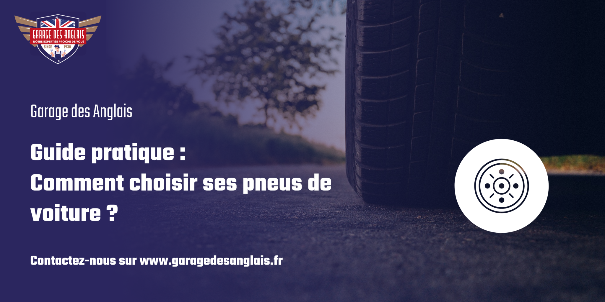 Guide pratique Comment choisir ses pneus de voiture ? Nantes